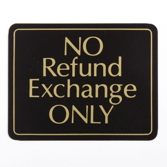 NO Refund Exchange ONLY Sign