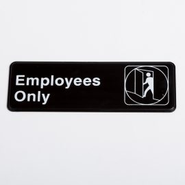 Small Employees Only Sign
